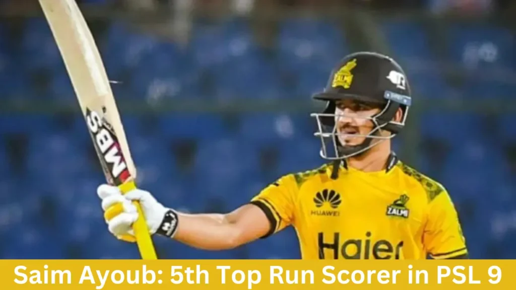Most Runs in Pakistan Super League Season 9 2024 6 Saim Ayoub in PSL 9