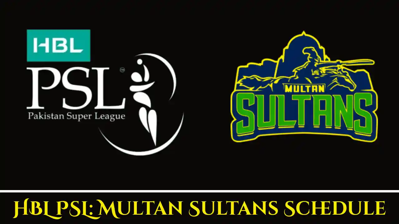 Multan Sultans Schedule